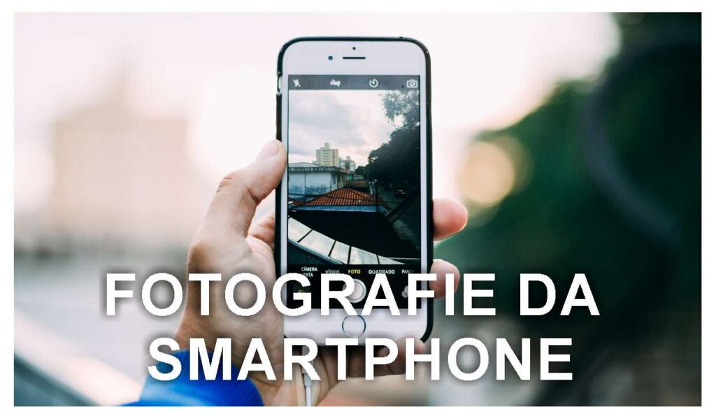 Fotografia per principianti: smartphone